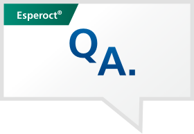 Esperoct® FAQs Esperoct® FAQs